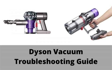 troubleshooting dyson vacuum cleaner problems